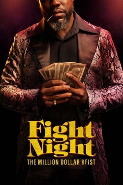 Fight Night: The Million Dollar Heist-soap2day