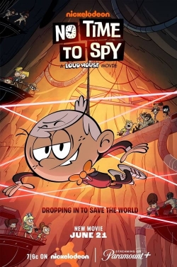 No Time to Spy: A Loud House Movie-soap2day