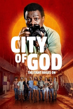 City of God: The Fight Rages On-soap2day