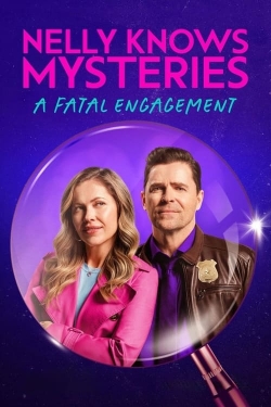 Nelly Knows Mysteries: A Fatal Engagement-soap2day