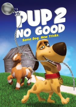 Pup 2 No Good