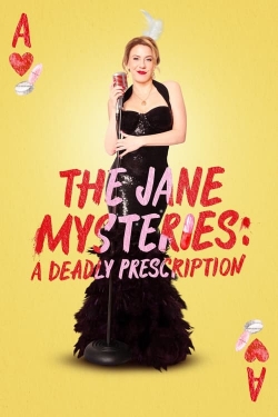 The Jane Mysteries: A Deadly Prescription-soap2day