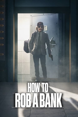 How to Rob a Bank-soap2day