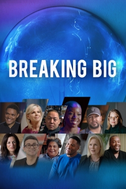 Breaking Big